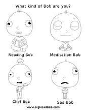 Load image into Gallery viewer, Four different poses of a cartoon character named Bob with labels 'Reading Bob', 'Meditation Bob', 'Chef Bob', and 'Sad Bob'.