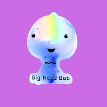 Load image into Gallery viewer, Big Head Bob Holographic Stickers