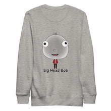 Load image into Gallery viewer, Sad to Happy Bob Unisex Premium Sweatshirt