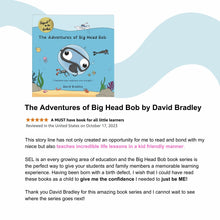 Load image into Gallery viewer, Transform Your Weakness into Strength | Book 1 Package | Signed Copy of The Adventures of Big Head Bob
