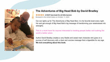 Load image into Gallery viewer, Transform Your Weakness into Strength | Book 1 Package | Signed Copy of The Adventures of Big Head Bob
