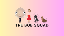 Load image into Gallery viewer, Bob Squad Free Downloadables
