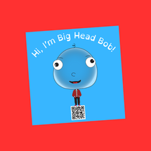 Load image into Gallery viewer, Big Head Bob 3x3 Stickers
