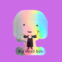 Load image into Gallery viewer, Big Head Bob Holographic Stickers
