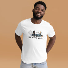 Load image into Gallery viewer, So Many Dogs Unisex band t-shirt
